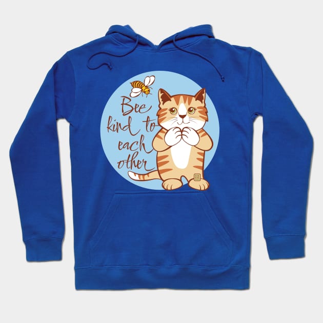 Be Kind to Each Other Cat and Bee Hoodie by Sue Cervenka